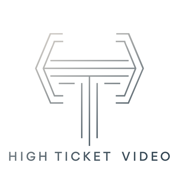 High Ticket Video